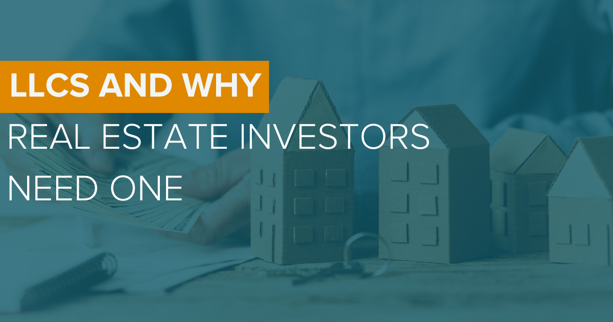 LLCs for Real Estate Investing