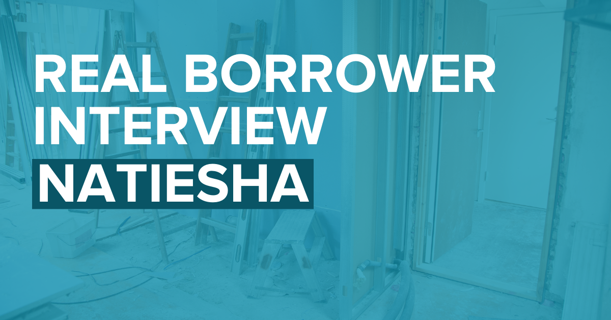 Real Borrower Interview: Natiesha