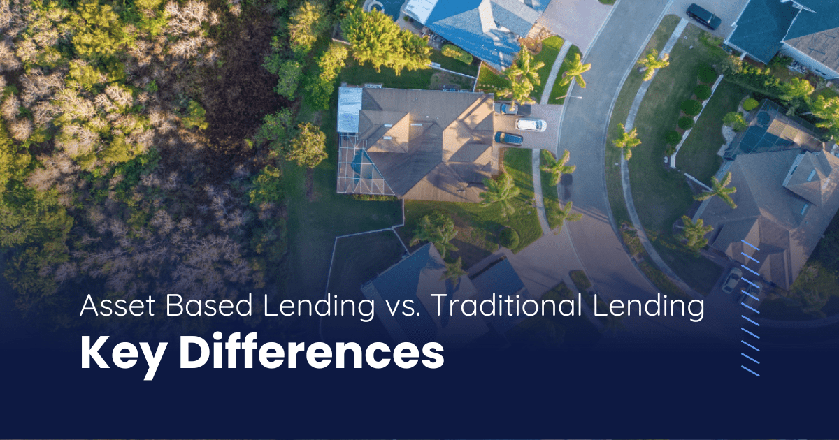 Asset Based Lending vs. Traditional Lending: Key Differences Explained