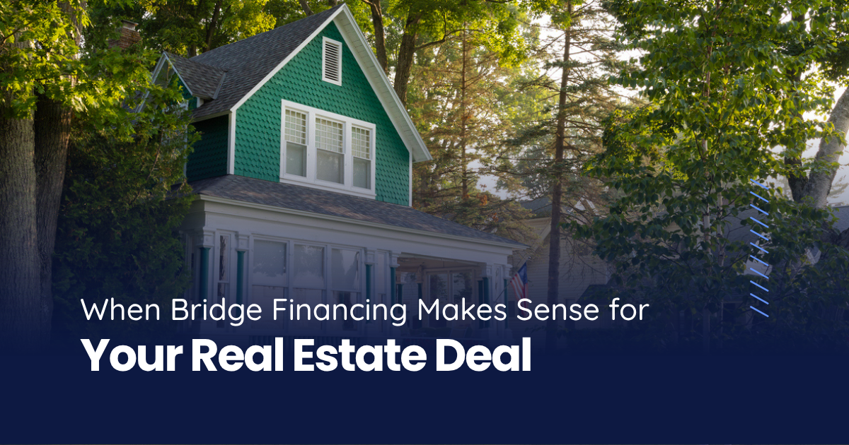 Green craftsman-style home framed by trees, illustrating a real estate deal funded through bridge financing.