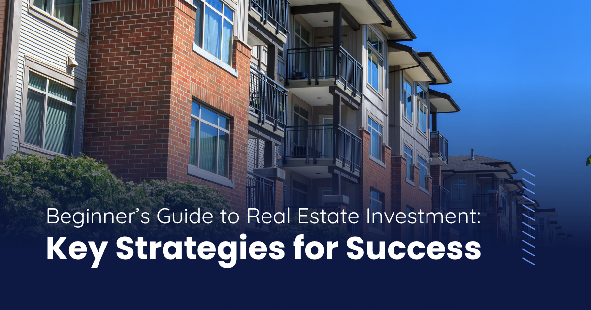 Beginner Real Estate Investment Strategies